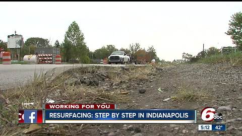 There are certain criteria that are used to determine which roads will get resurfaced in Indianapolis