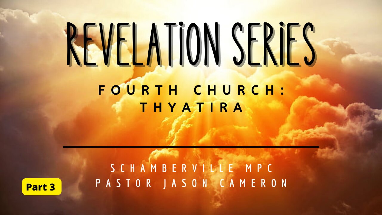 Revelation Series: Part 3