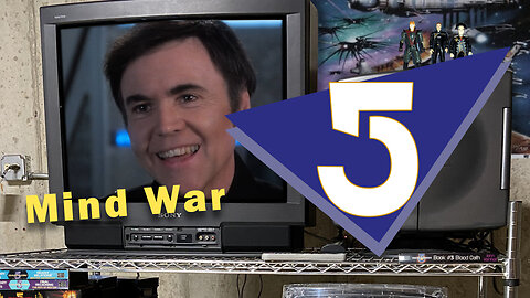 Babbling on About 5 - Episode 8: Mind War