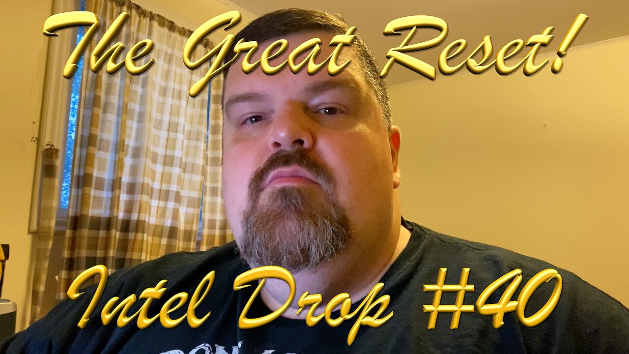 The Great Reset - Intel Drop #40