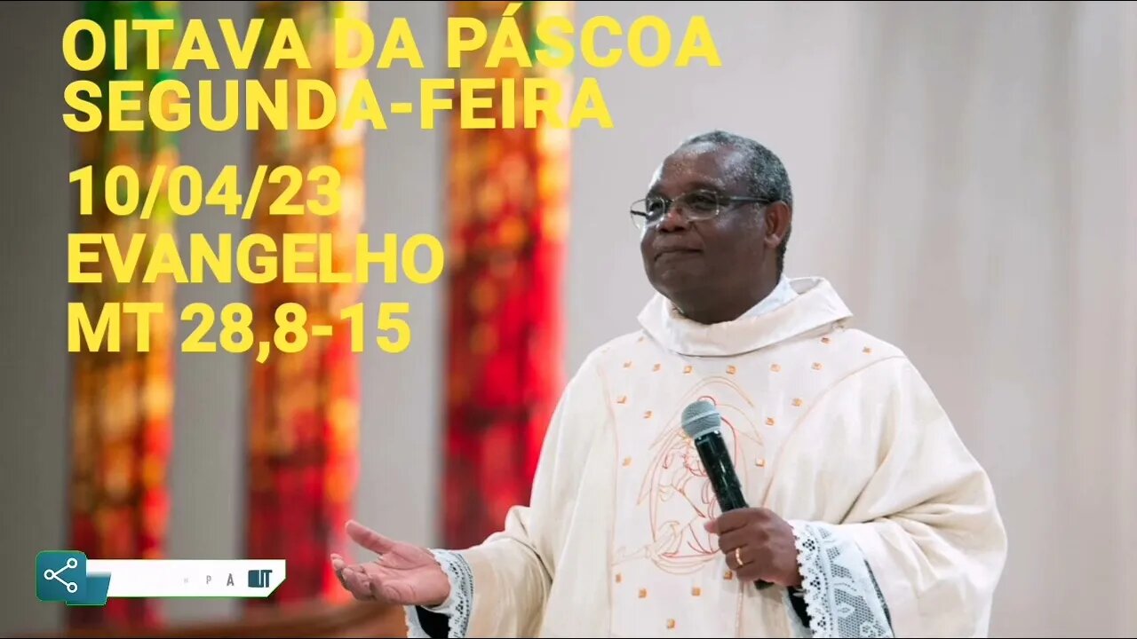 Homilia de Hoje | Padre José Augusto 10/04/23 Oitava de Páscoa Segunda-feira