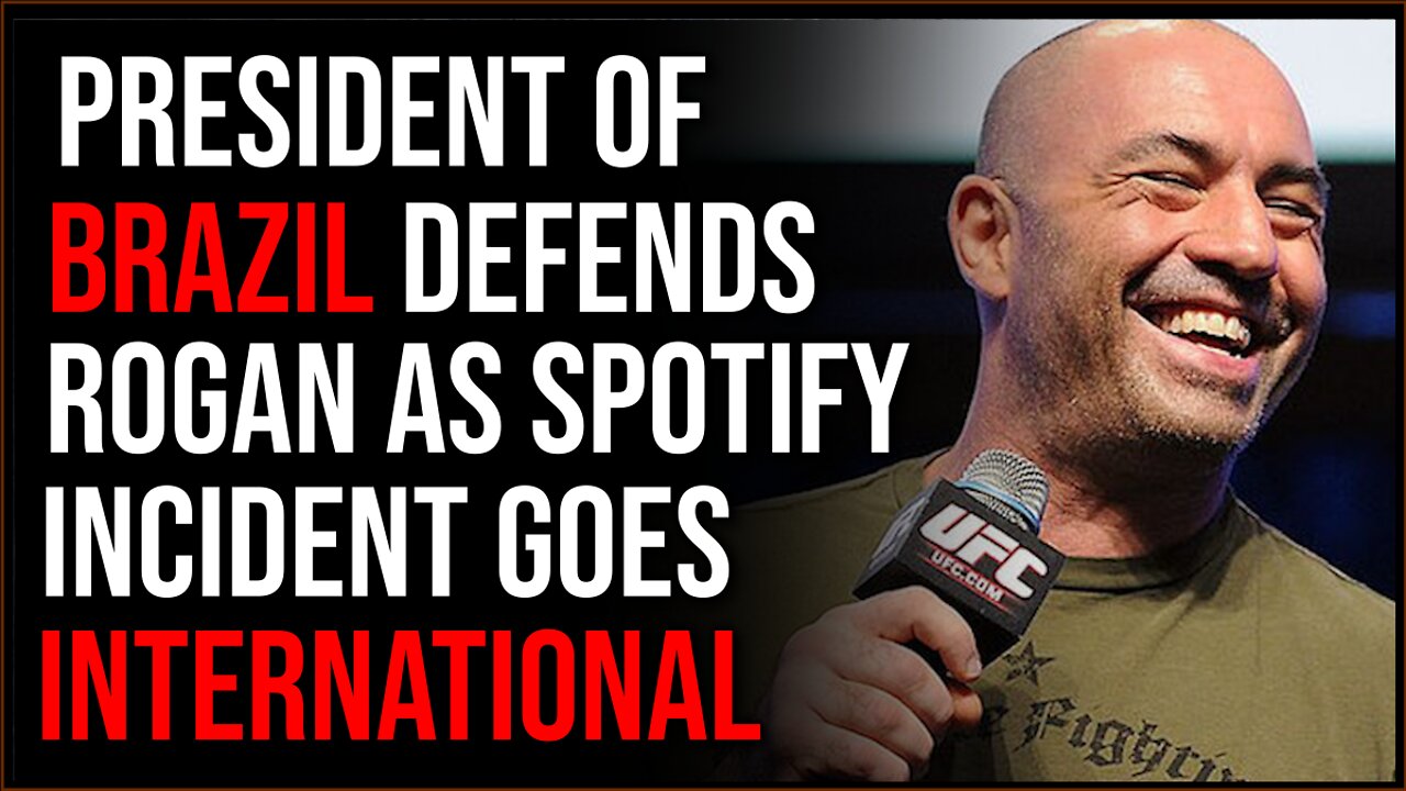 Brazilian President DEFENDS Joe Rogan As Rogan Controversy Becomes International Incident