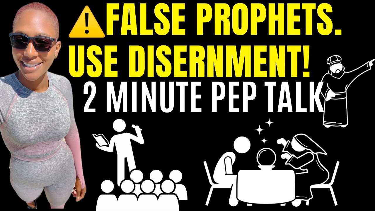 False Prophets. Use Discernment! (2 Minute Motivational)