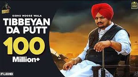 TIBEYAN DA PUTT (Full Video) Sidhu Moose Wala - Latest Punjabi Song 2020