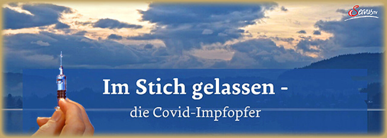 Im Stich gelassen - Die Covid-Impf-Opfer