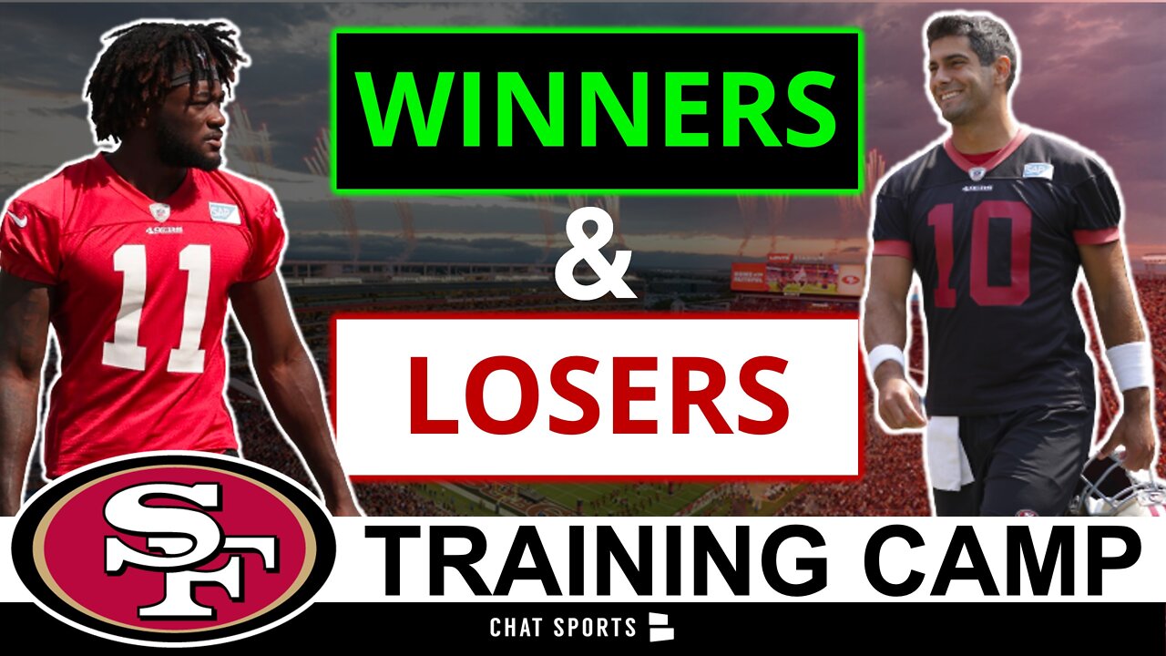 NEW 49ers Training Camp Winners & Losers