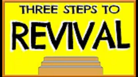 3 Steps to REAL Revival!