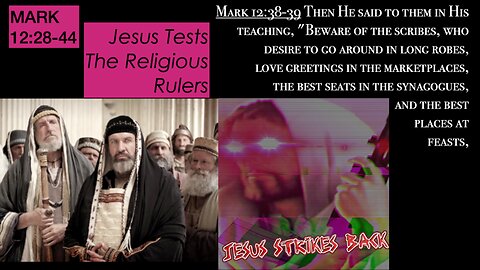 *Mark 12:28-44 Jesus Tests The Religious Rulers* | Grace Bible Fellowship Monmouth County | Sermons