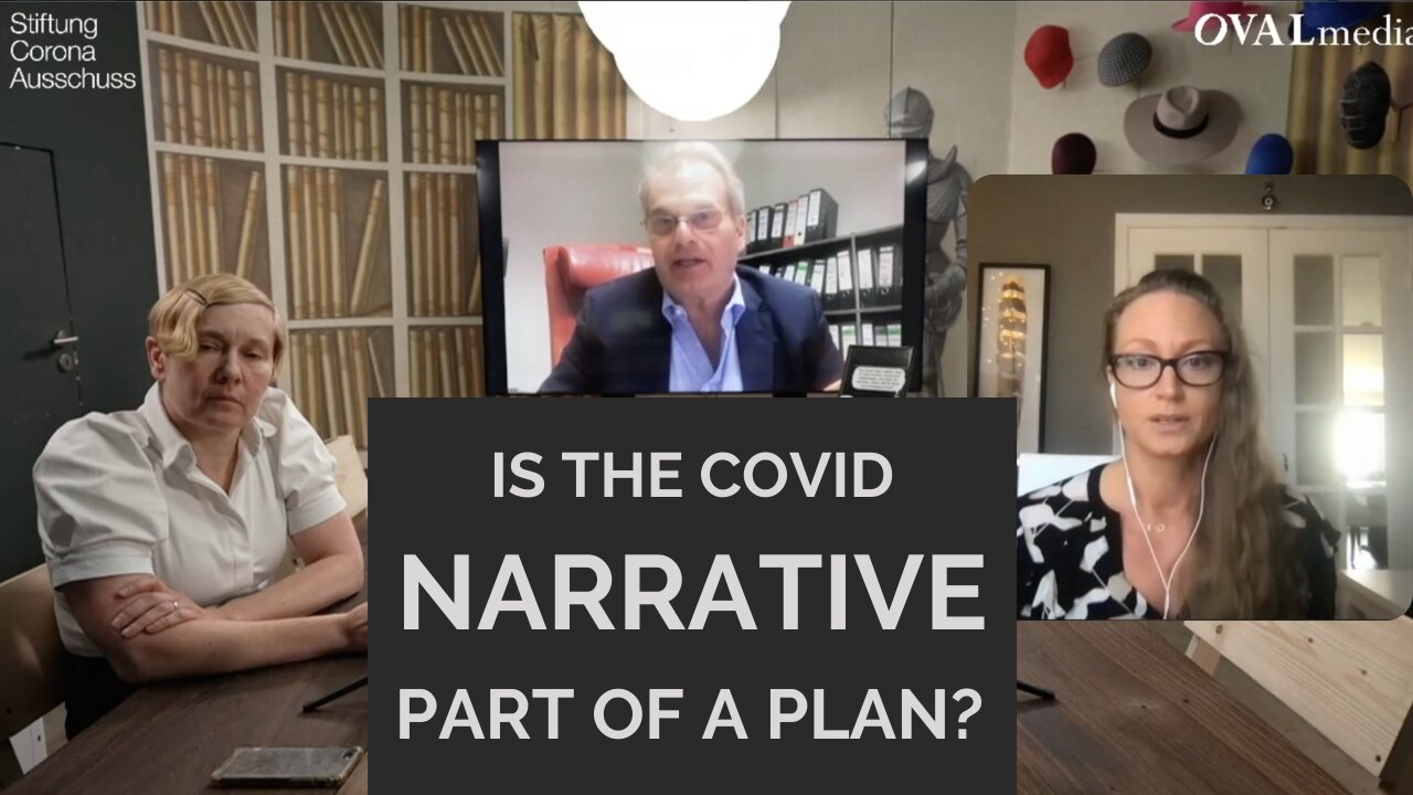 Is The COVID Narrative Part Of A Plan?