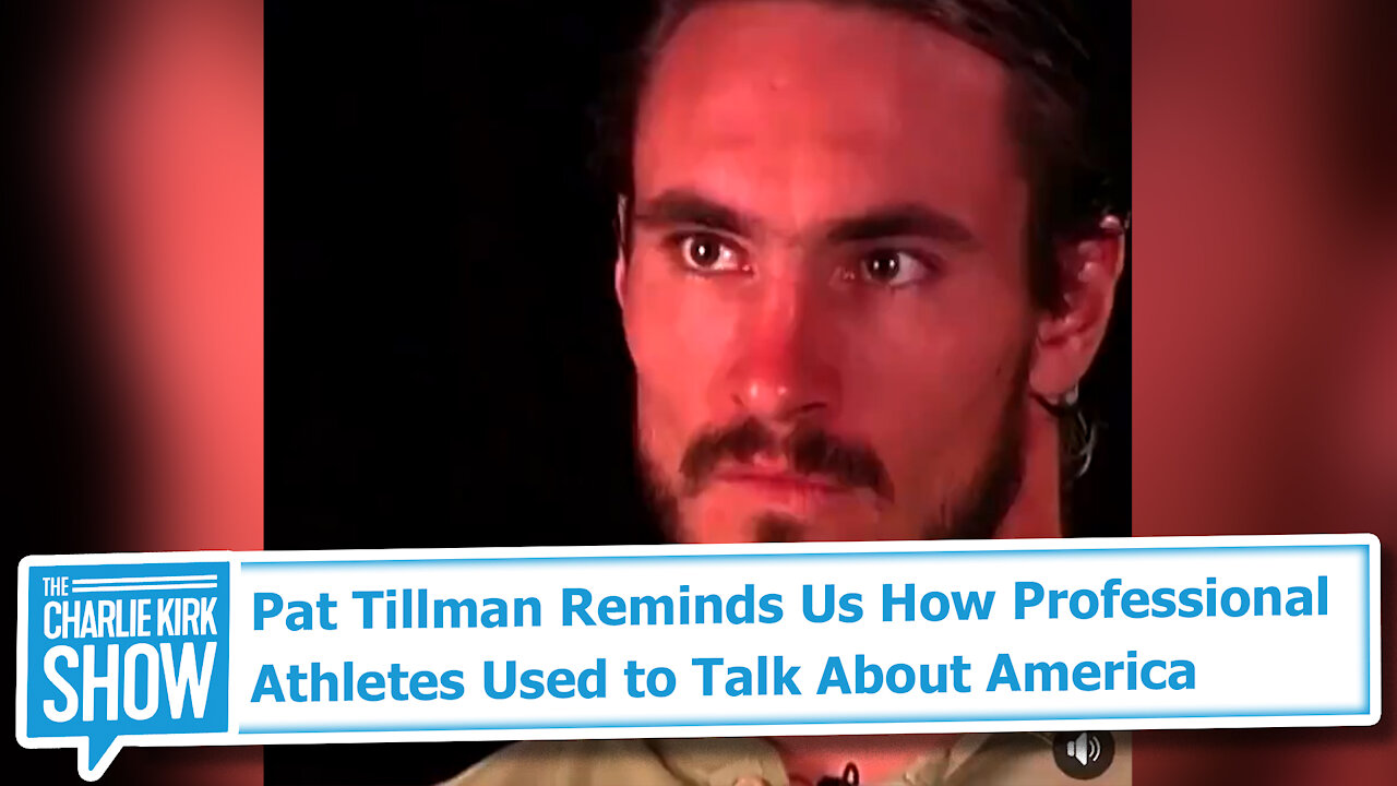 Pat Tillman Reminds Us How Professional Athletes Used to Talk About America