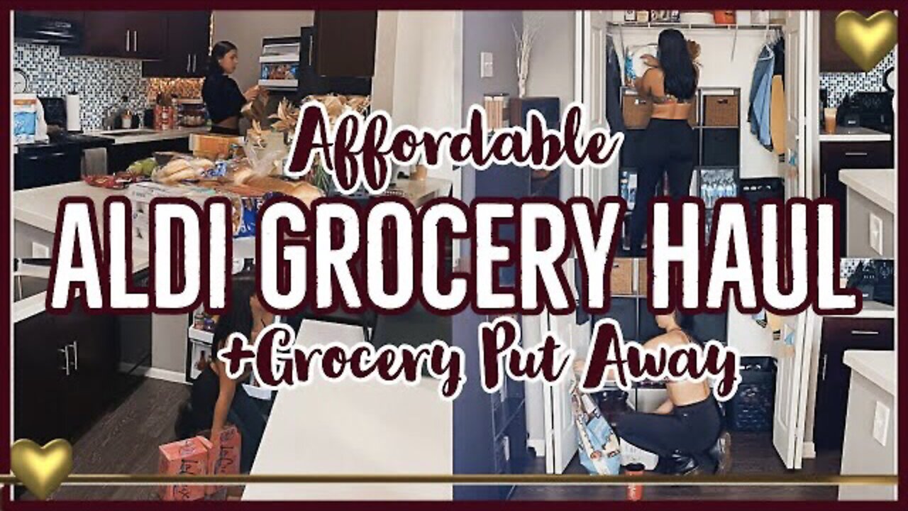 *NEW* AFFORDABLE ALDI GROCERY HAUL 🛒 & GROCERY PUT AWAY WITH ME 💃🏻 2021 | ez tingz