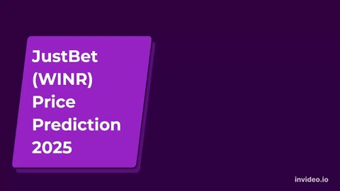 JustBet Price Prediction 2022, 2025, 2030 WINR Price Forecast Cryptocurrency Price Prediction