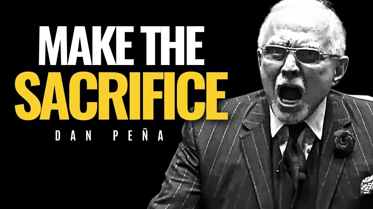 WHAT ARE YOU WILLING TO SACRIFICE TO BE SUCCESSFUL? - DAN PENA #Shorts #Billionaires #Win #SACRIFICE