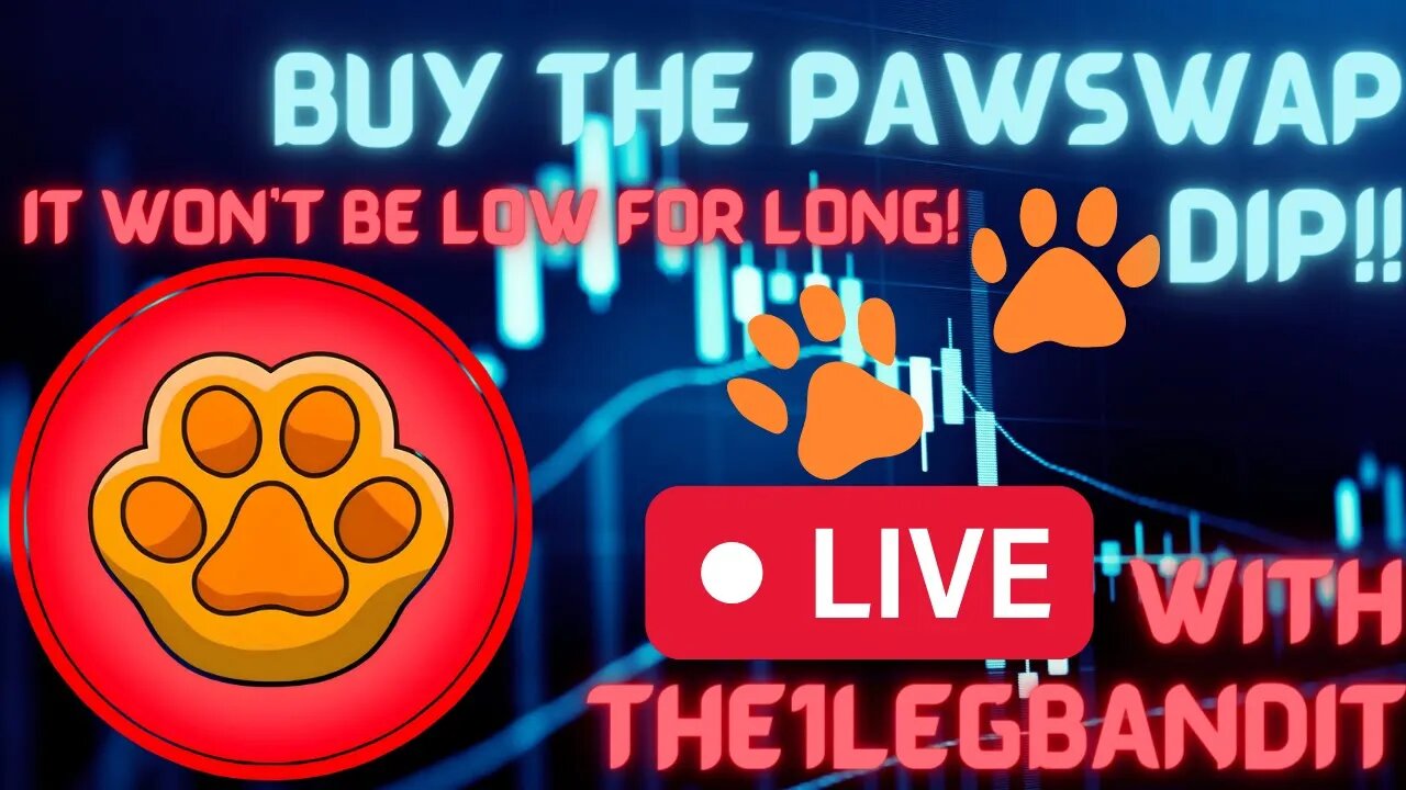 PAWSWAP I AM BUYING THE DIP!! HERE IS WHY!!