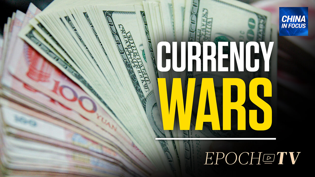 Currency Wars: Can the Yuan Topple the Dollar? | China in Focus