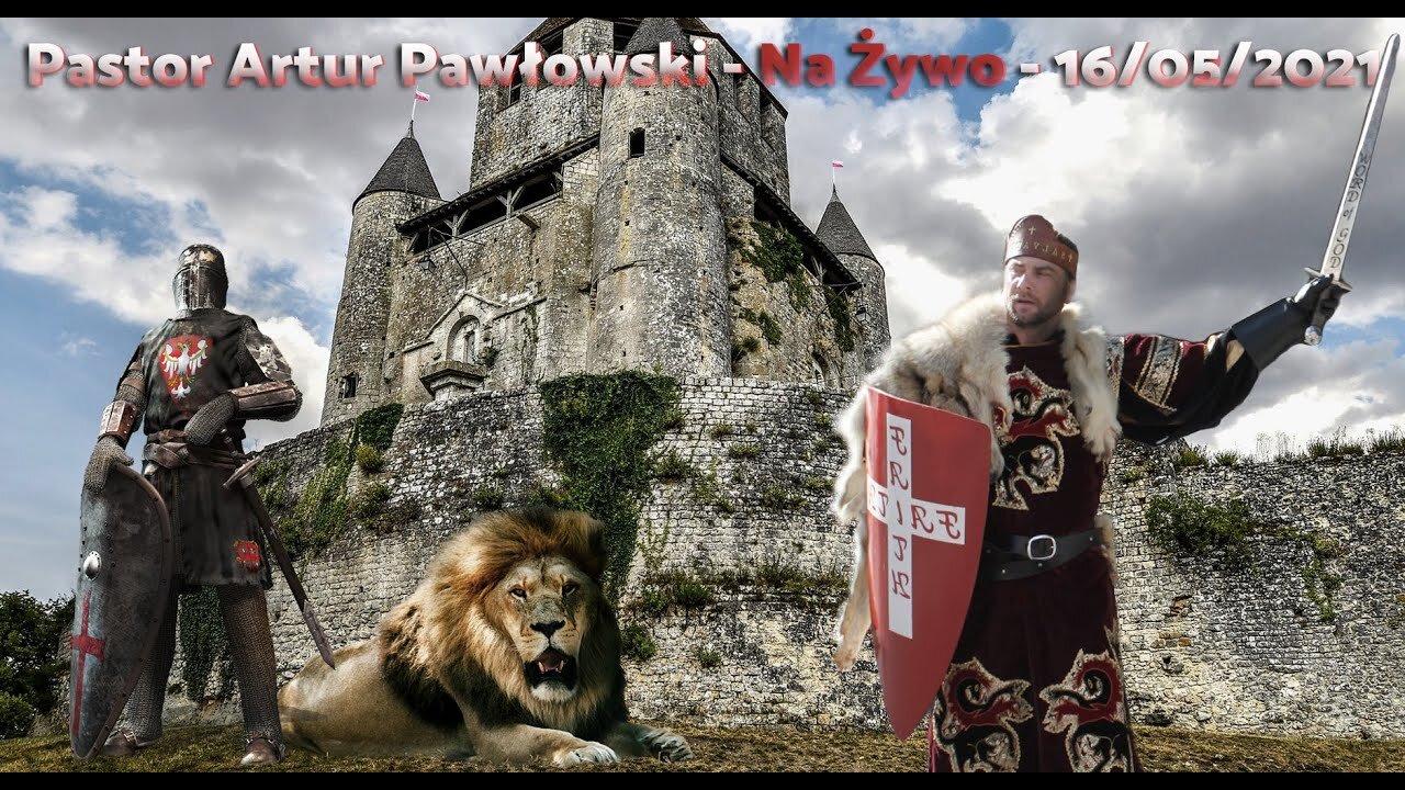 Pastor Artur Pawłowski - Na Żywo - 16/05/2021