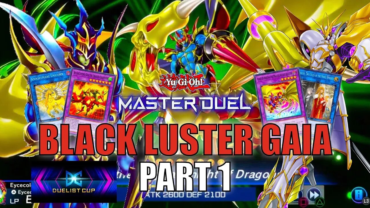 BLACK LUSTER GAIA! DUELIST CUP EVENT GAMEPLAY | PART 1 | YU-GI-OH! MASTER DUEL! ▽ S15 (MAR. 2023)