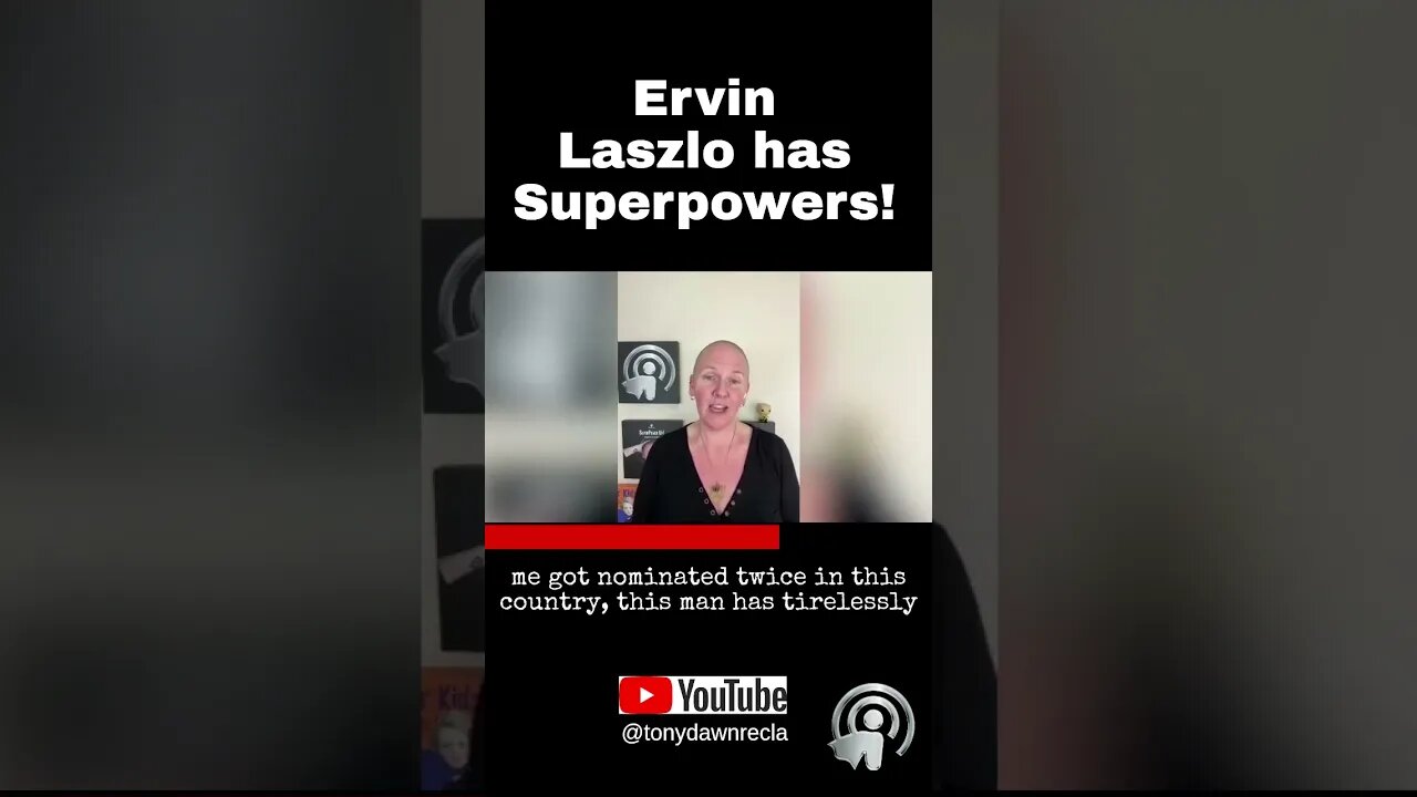 Ervin Laszlo has Superpowers!