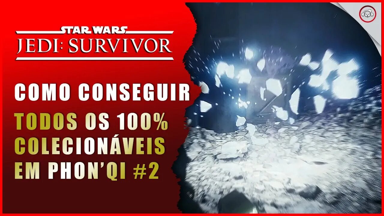 Star Wars Jedi Survivor, Como conseguir todos 100 colecionáveis em Cavernas de Phon'QI #2