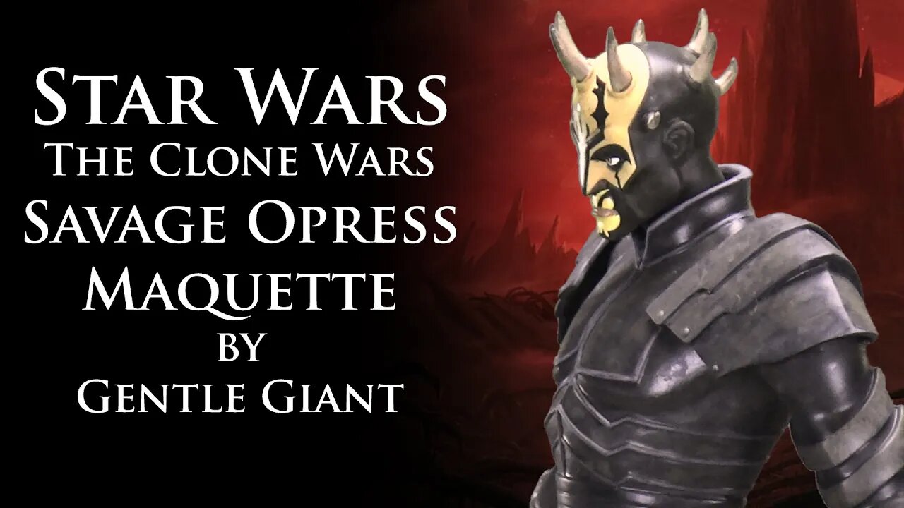 Unboxing: Star Wars The Clone Wars Savage Opress Maquette by Gentle Giant