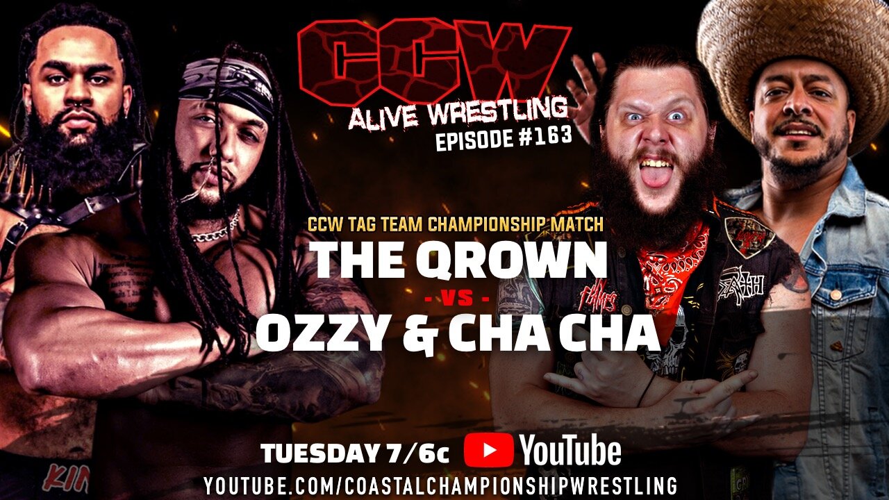 CCW Alive Wrestling: Episode 1.163 "The Crowns" feat. Cha Cha Charlie, Amber Nova, The Qrown.