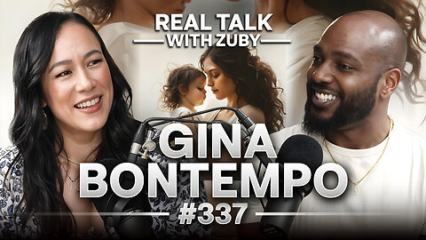 "Motherhood Changed Me" - Gina Bontempo | Real Talk With Zuby Ep. 337