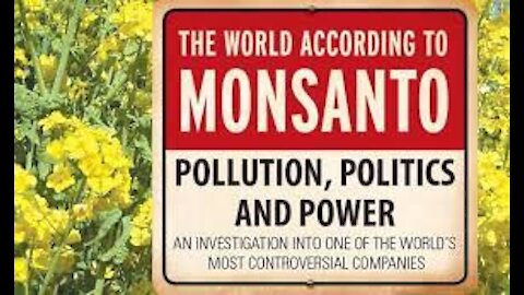 The World According To Monsanto