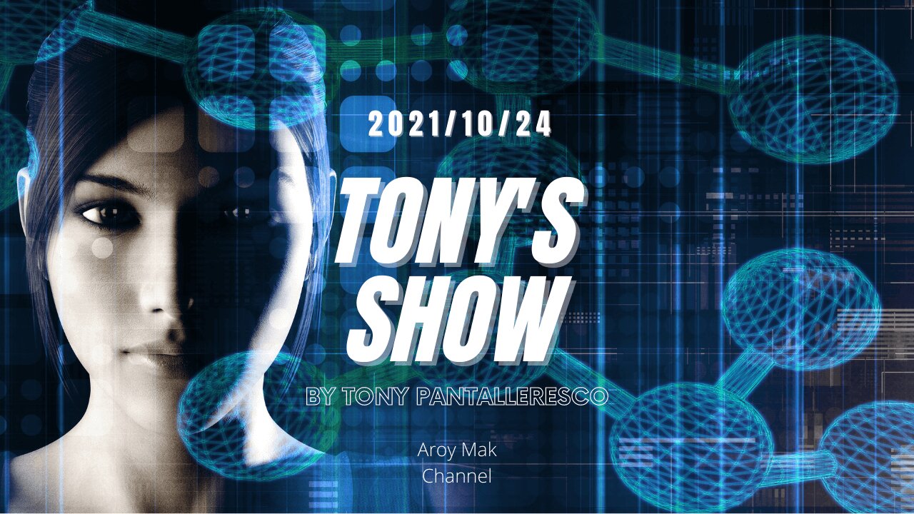 Tony Pantalleresco 2021/10/24 Tony's show