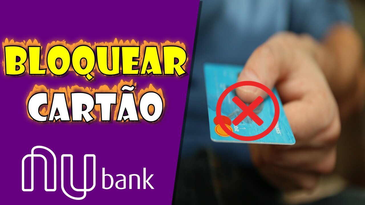 Como Bloquear o Cartão Nubank