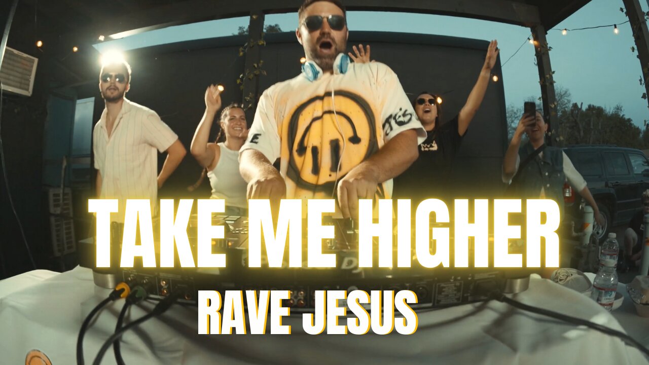 Take Me Higher - Rave Jesus ft. Son (Official Lyric Video)