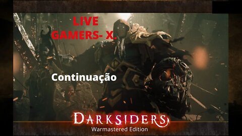 🔴 Live [2022] 06 - Darksiders Continuação