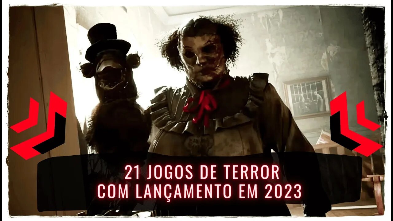 21 Jogos de Terror com Lançamento em 2023