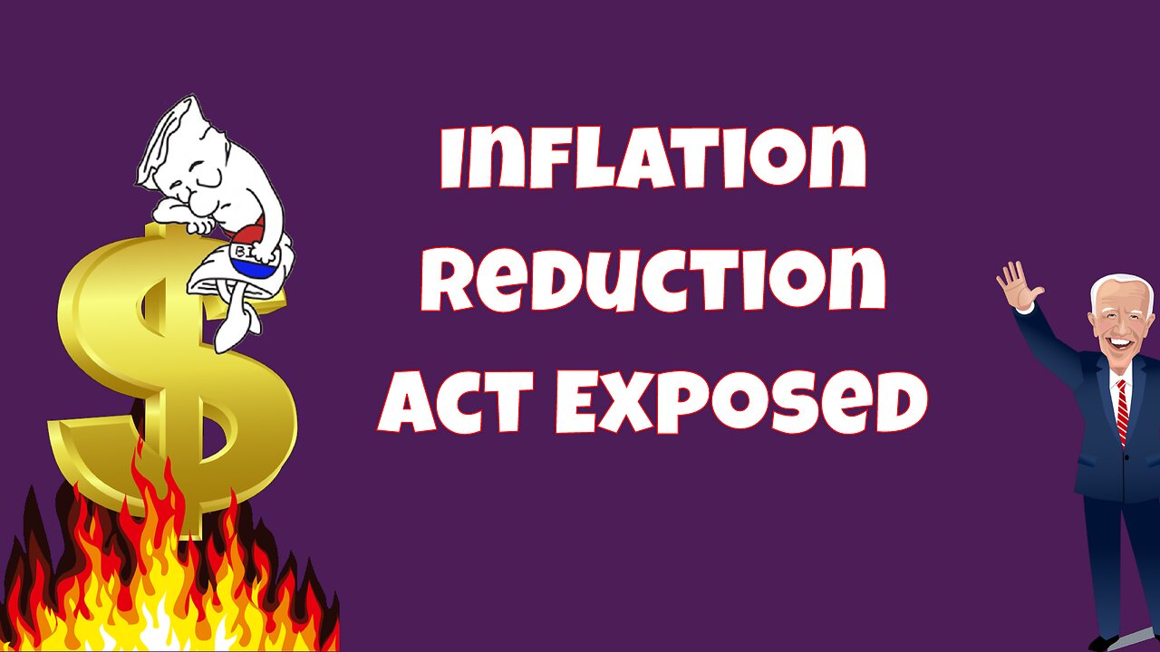 Inflation Act Exposed