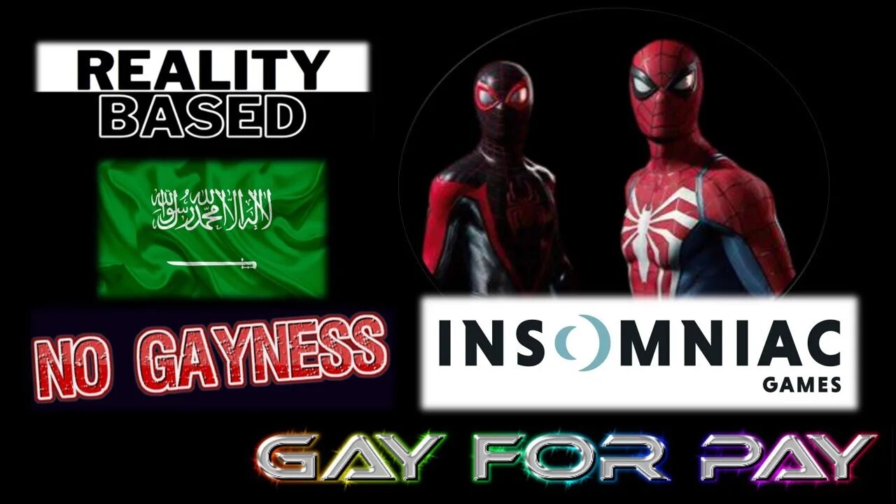 Saudi Spiderman 2 REMOVES Gayness, Proving INSOMNIAC is GAY FOR PAY