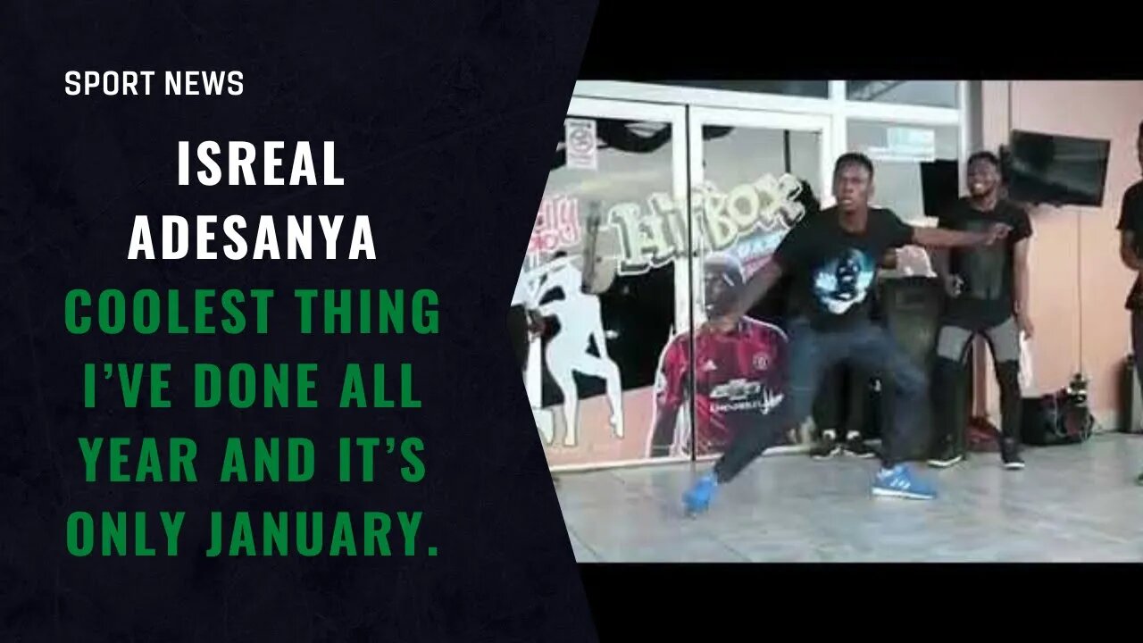 isreal adesanya Coolest thing I’ve done all year and it’s only January.