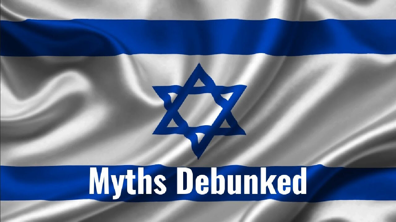 Four Myths of Zionism Debunked