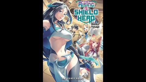 The Rising of the Shield Hero Vol. 10