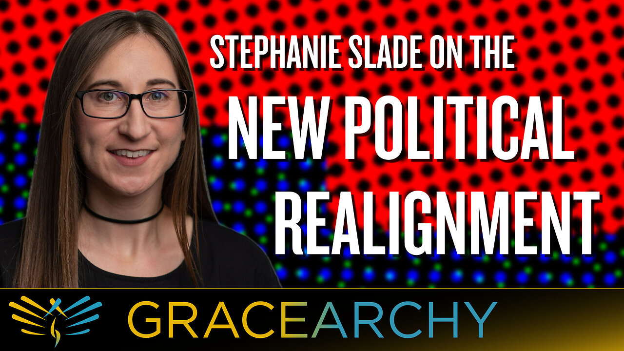 EP87: The Political Realignment with Stephanie Slade of Reason - Gracearchy with Jim Babka