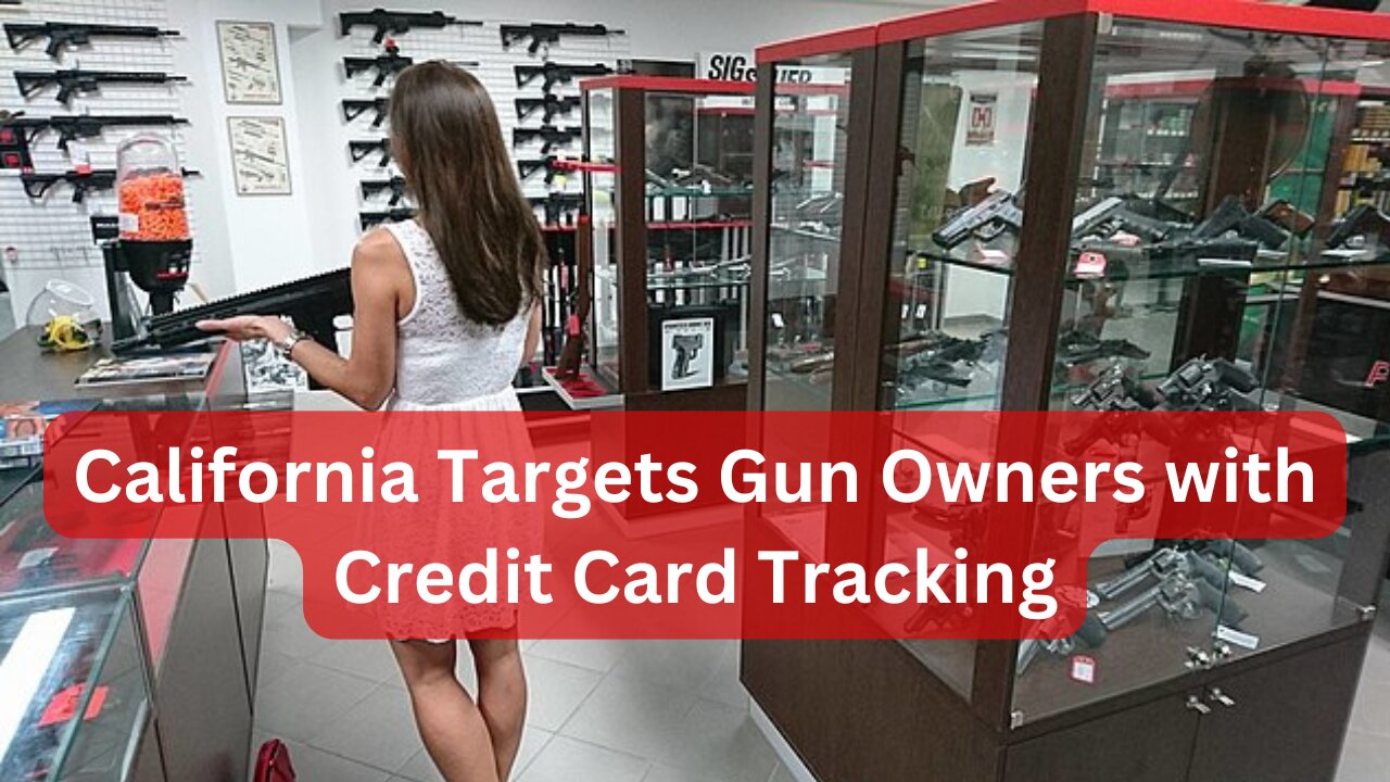 California’s Latest Move: Tracking Your Gun Purchases Through Credit Cards!