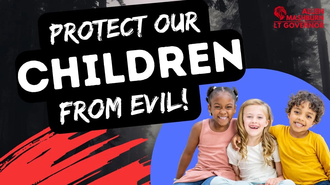 Protect Our Children from Evil