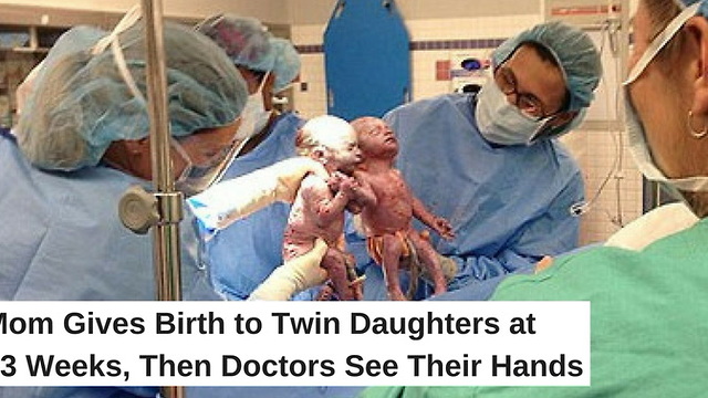 Mom Gives Birth to Twin Daughters at 33 Weeks, Then Doctors See Their Hands