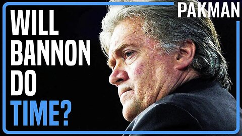 UH-OH: DOJ Wants 6 Months in Jail + $200K Fine for Steve Bannon