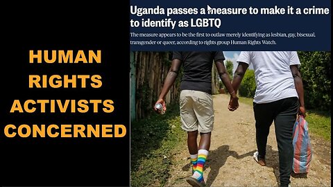 Uganda Criminalizes LGBTQ