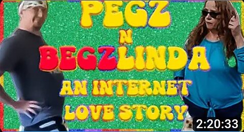 3-5-2024 Sham "Pegz and BegzLinda An Internet Love Story" w/ live chat