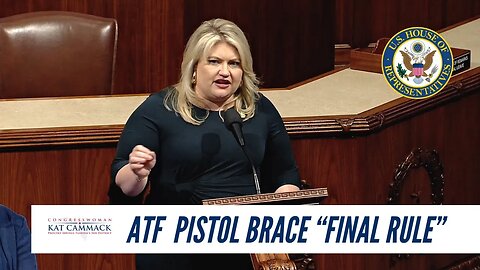 Rep. Cammack BLASTS Bureaucratic Overreach Following Recent ATF Pistol Brace "Final Rule"