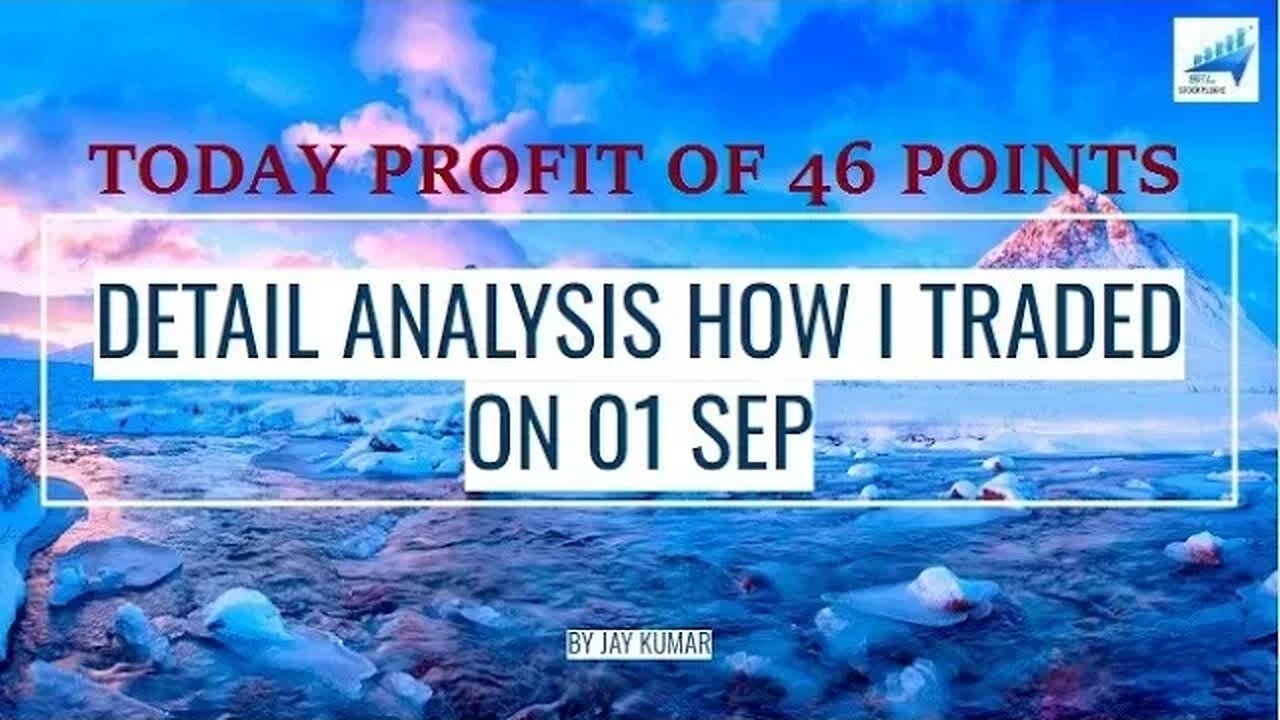 ANALYSIS OF HOW I TRADED ON 01 SEP || TODAY PROFIT OF 46 POINTS || WITH JAY KR. #niftytrading #nifty