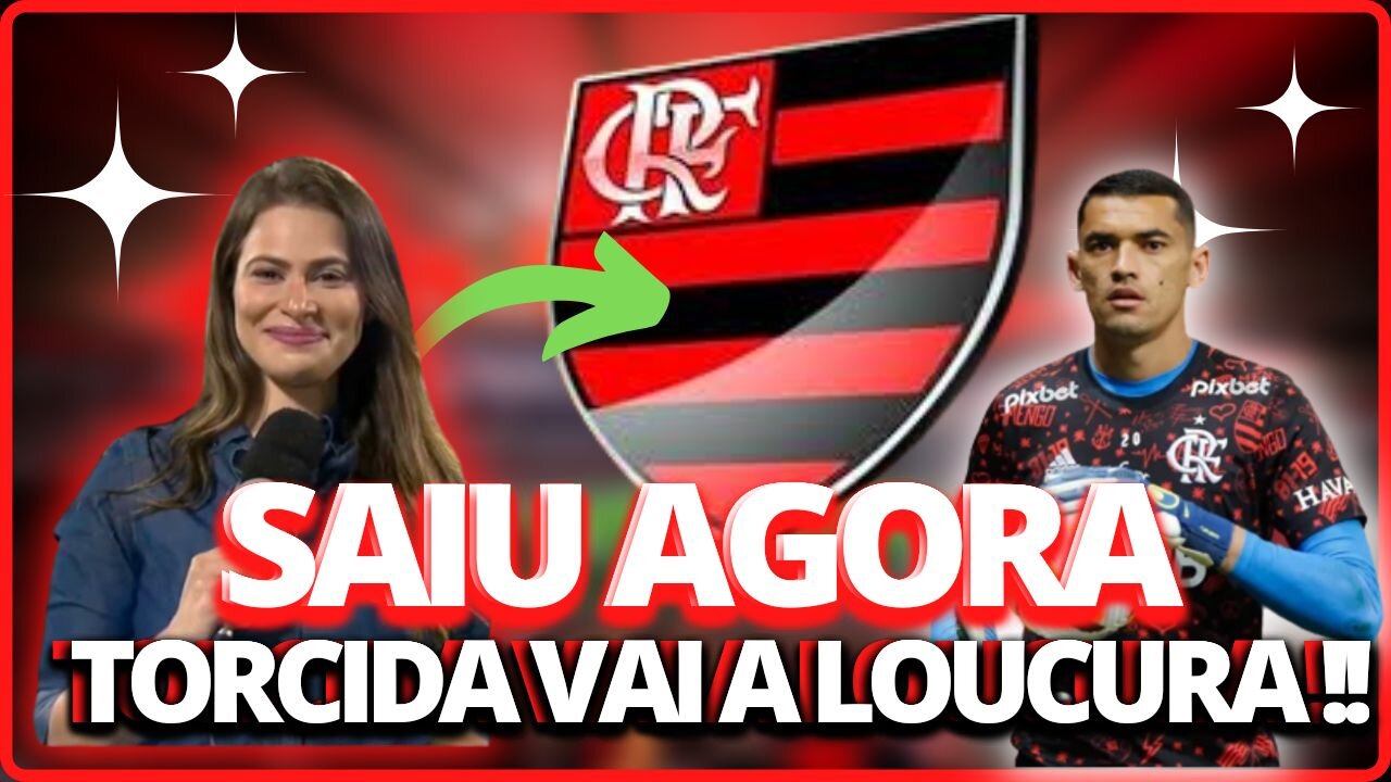 URGENTE! ACABOU DE ACONTECER! FLAMENGO CONFIRMOU! NOTÍCIAS DO FLAMENGO! fla tv