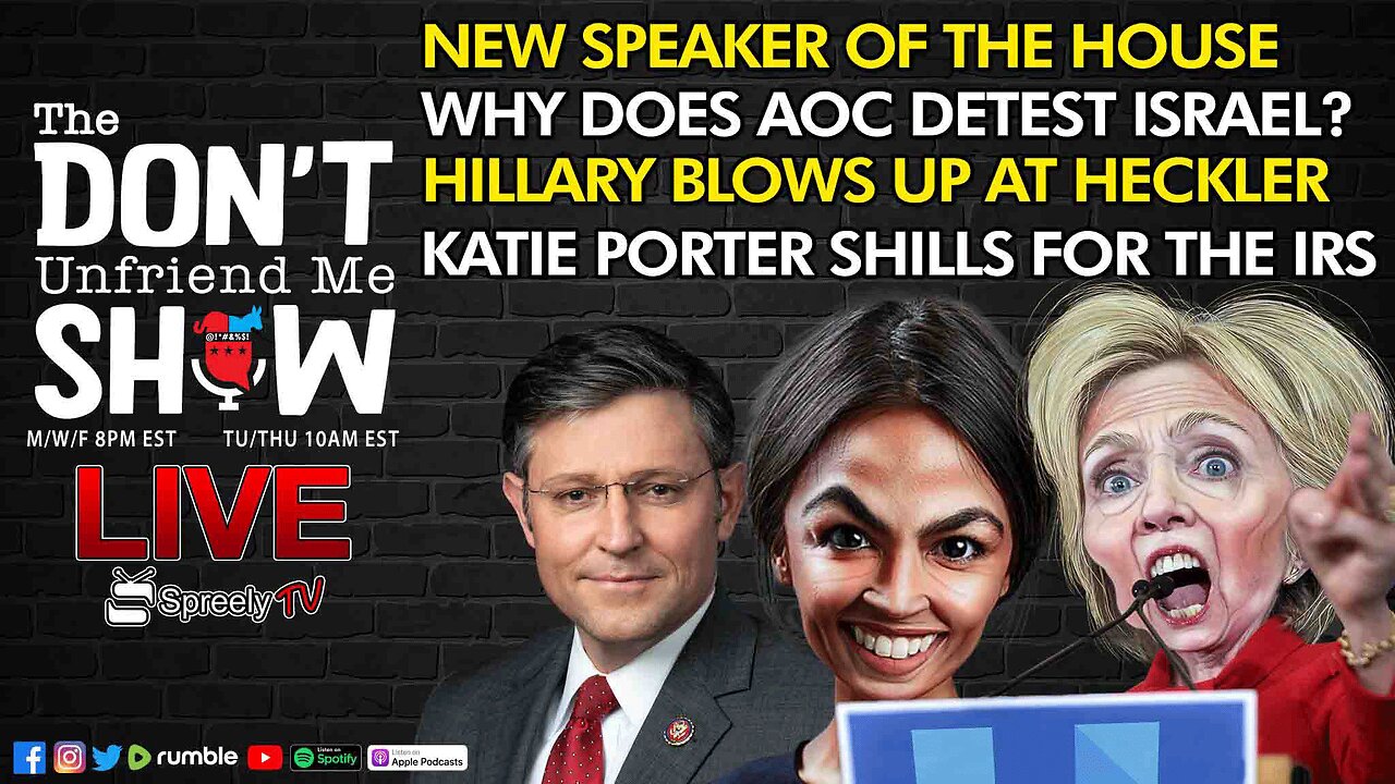 🚨 LIVE | 25OCT23: New Speaker. HRC Melts Down. AOC Simps for Palestine. Kati Porter