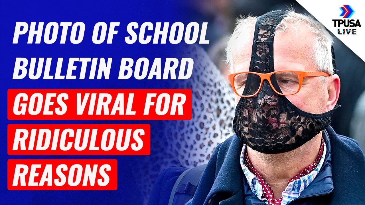 Photo Of School Bulletin Board Goes Viral For Ridiculous Reasons