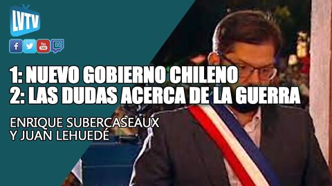 Análisis nuevo Gobierno de Chile y las dudas de la Guerra